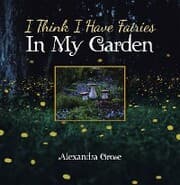 Cover von I Think I Have Fairies in My Garden