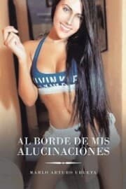 Cover von Al Borde De Mis Alucinaciones