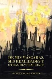 Cover von De Mis Máscaras, Mis Realidades Y Otras Revelaciones