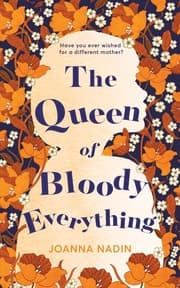 Cover von The Queen of Bloody Everything