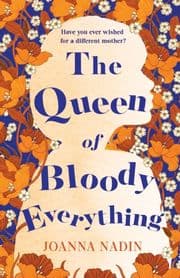 Cover von The Queen of Bloody Everything
