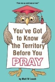 Cover von You've Got to Know the Territory Before You Pray