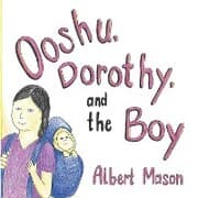 Cover von Ooshu, Dorothy, and the Boy