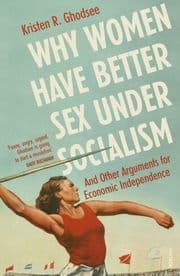 Cover von Why Women Have Better Sex Under Socialism