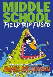 Cover von Middle School - Field Trip Fiasco