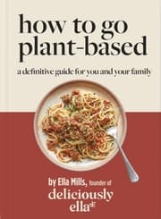 Cover von Deliciously Ella - How To Go Plant-Based