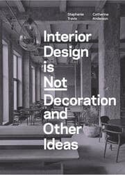 Cover von Interior Design is Not Decoration