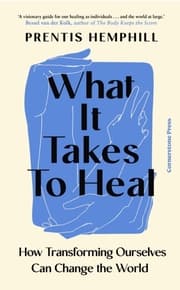 Cover von What It Takes To Heal