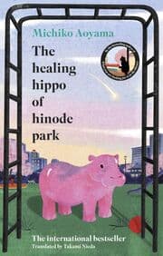 Cover von The Healing Hippo Of Hinode Park