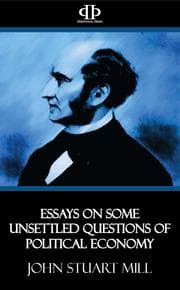 Cover von Essays on Some Unsettled Questions of Political Economy