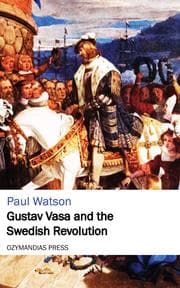 Cover von Gustav Vasa and the Swedish Revolution