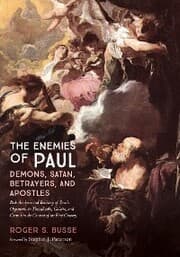 Cover von The Enemies of Paul: Demons, Satan, Betrayers, and Apostles