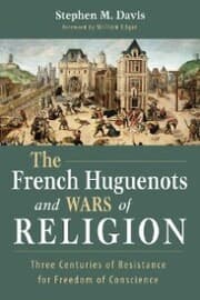 Cover von The French Huguenots and Wars of Religion