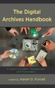 Cover von The Digital Archives Handbook