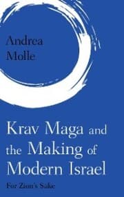 Cover von Krav Maga and the Making of Modern Israel