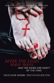 Cover von After the Lilies Have Wept, and the Ashes Are Swept by the Wind
