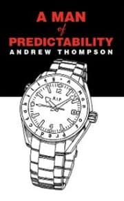 Cover von A Man of Predictability
