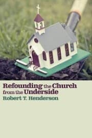 Cover von Refounding the Church from the Underside
