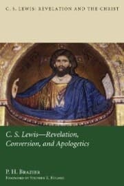 Cover von C.S. Lewis: Revelation, Conversion, and Apologetics