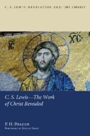 Cover von C.S. Lewis-The Work of Christ Revealed