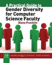 Cover von A Practical Guide to Gender Diversity for Computer Science Faculty