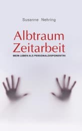 Cover von Albtraum Zeitarbeit