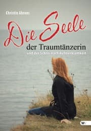 Cover von Die Seele der Traumtänzerin