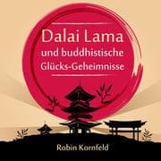 Cover von Der Dalai Lama und buddhistische Glu¿cks-Geheimnisse