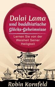 Cover von Der Dalai Lama und buddhistische Glücks-Geheimnisse
