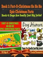 Cover von Fart-O-Christmas Ho Ho Ho Epic Christmas Farts (Fart Countdown Christmas Calendar) + Dog Humor & Funny Dog Jokes For Kids: 2 In 1 Kid Fart Book Box Set