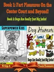 Cover von Superpower Kids - Comic Illustrations - Chapter Books For Kids Age 6-8 - Funny Dog Humor Jokes: Fart Book: 2 In 1 Box Set
