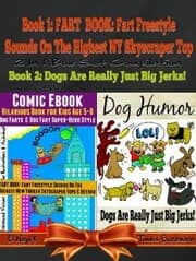 Cover von Comic Ebook: Hilarious Book For Kids Age 5-8 - Dog Farts & Dog Fart Super-Hero Style - Dog Humor Books: 2 In 1 Fart Book Box Set