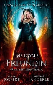 Cover von Die loyale Freundin