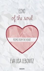 Cover von Echo of the soul: poems from the heart