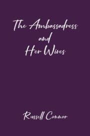 Cover von The Ambassadress and Her Wives