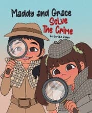 Cover von Maddy and Grace Solve the Crime