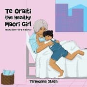 Cover von Te Oraiti the Healthy Maori Girl