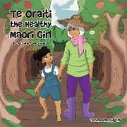 Cover von Te Oraiti the Healthy Maori Girl