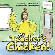 Cover von My Teacher's a Chicken!