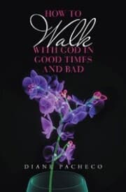 Cover von How to Walk with God in Good Times and Bad
