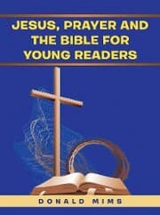 Cover von Jesus, Prayer and the Bible for Young Readers