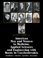 Cover von American Men and Women in Medicine, Applied Sciences and Engineering with Roots in Czechoslovakia