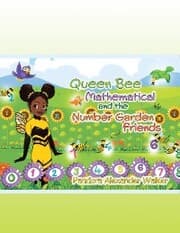 Cover von Queen Bee Mathematical and the Number Garden Friends