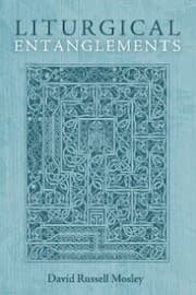 Cover von Liturgical Entanglements