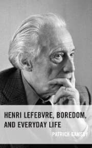 Cover von Henri Lefebvre, Boredom, and Everyday Life