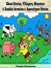 Cover von Ghost Stories, Villagers, Monsters & Zombie Invasion & Apocalypse Stories
