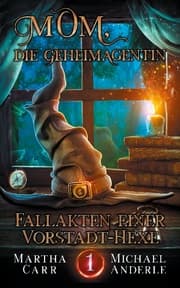 Cover von Mom, die Geheimagentin