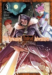 Cover von The Unwanted Undead Adventurer (Manga) 3