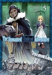 Cover von The Unwanted Undead Adventurer (Manga) 5