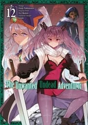 Cover von The Unwanted Undead Adventurer (Manga) 12